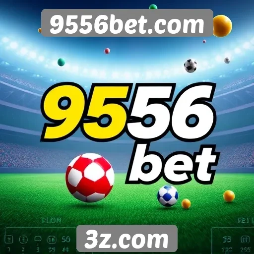 Ofertas e promoções disponíveis em 9556bet.com